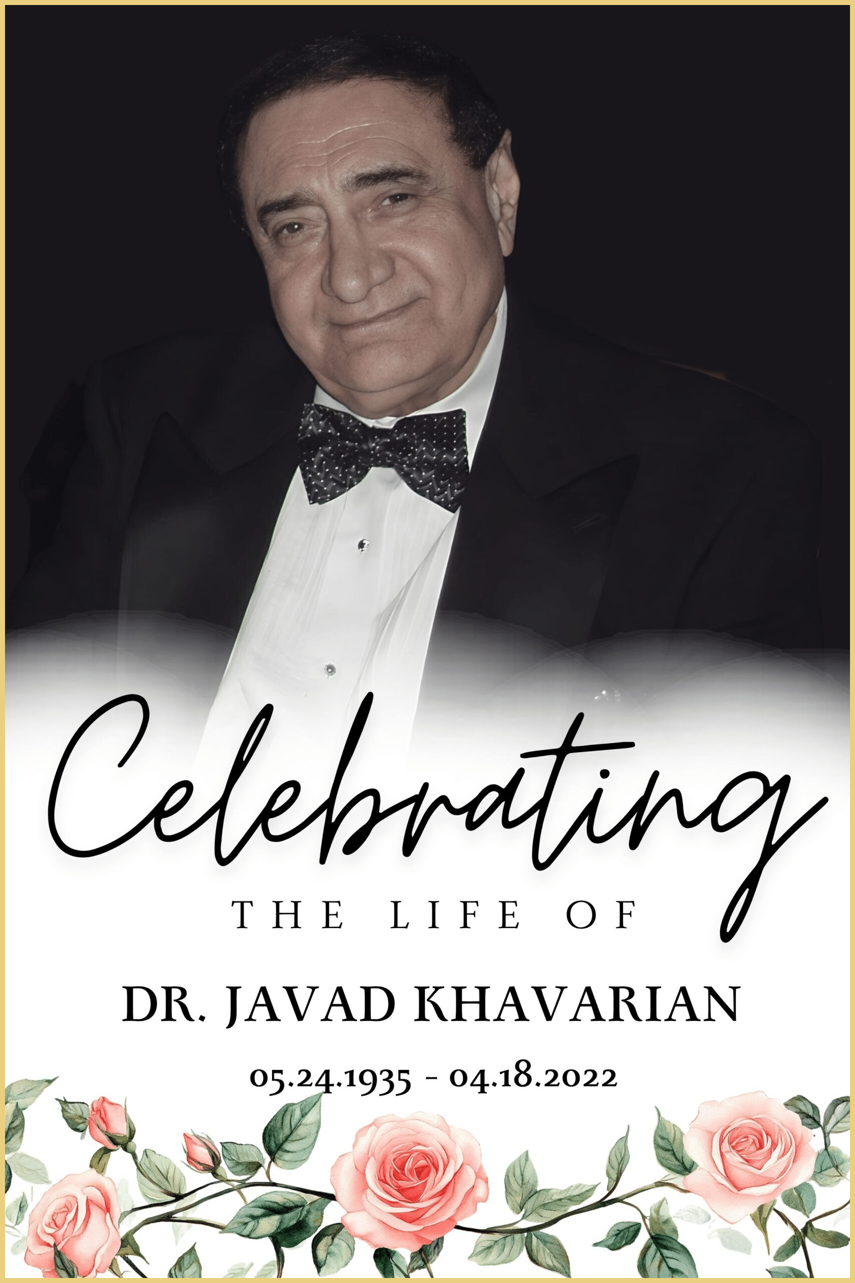 Dr. Javad Khavarian Celebration of Life