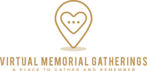 Virtual Memorial Gatherings